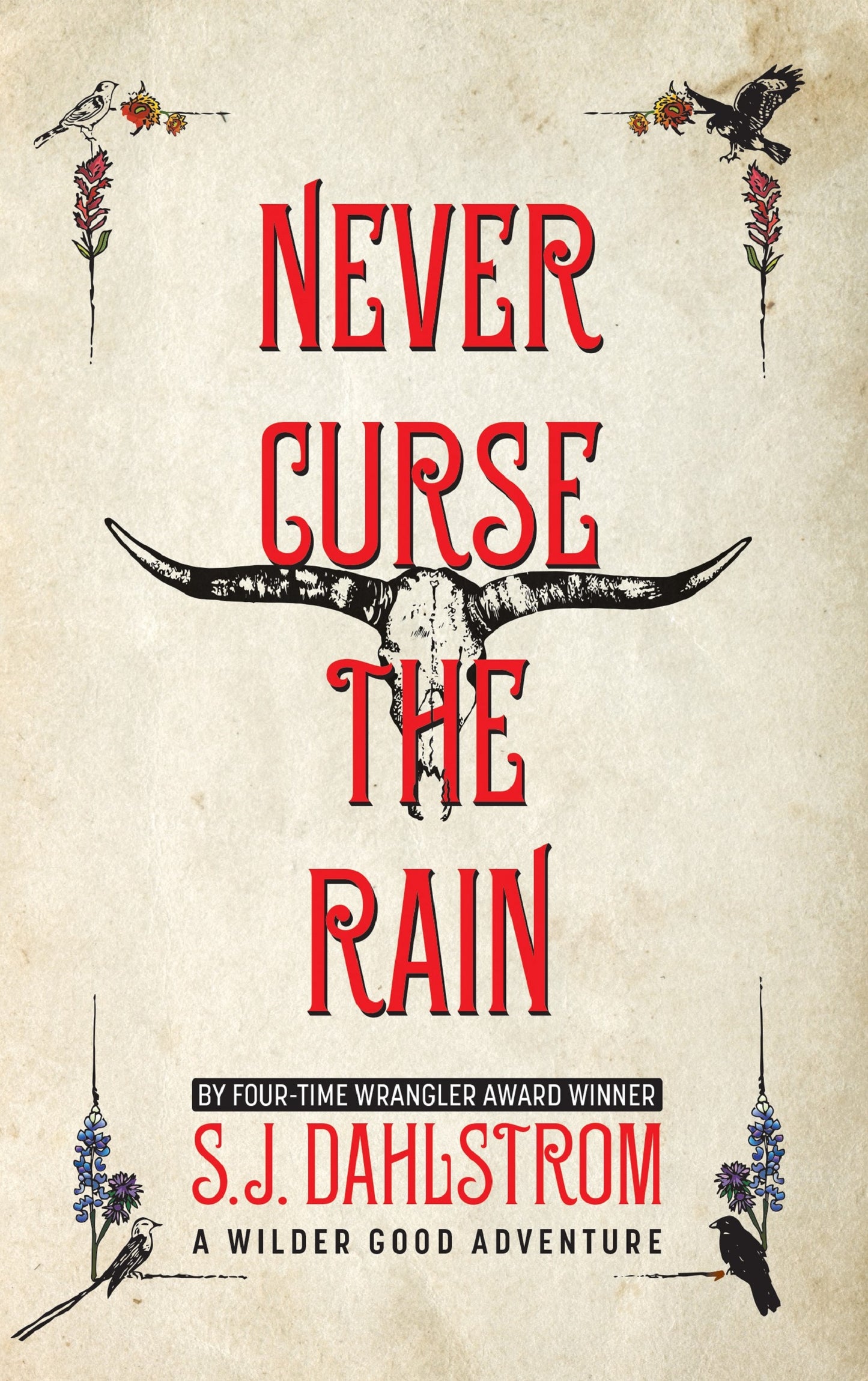 Wilder Good: Never Curse the Rain