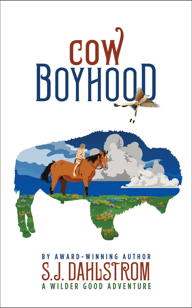 Wilder Good: Cow Boyhood