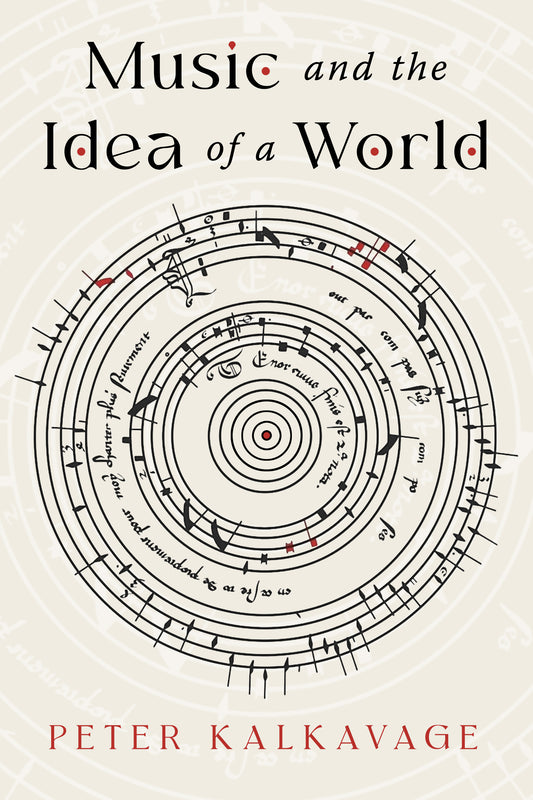 Music and the Idea of a World