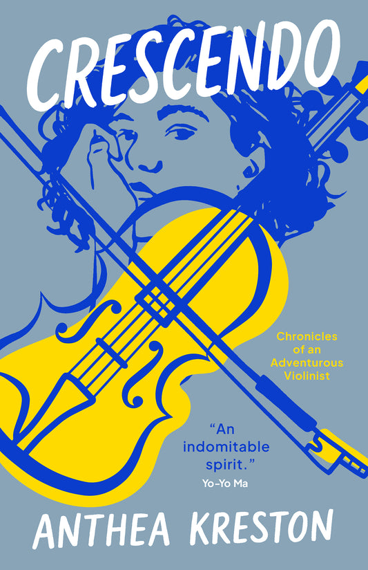 Crescendo: Chronicles of an Adventurous Violinist