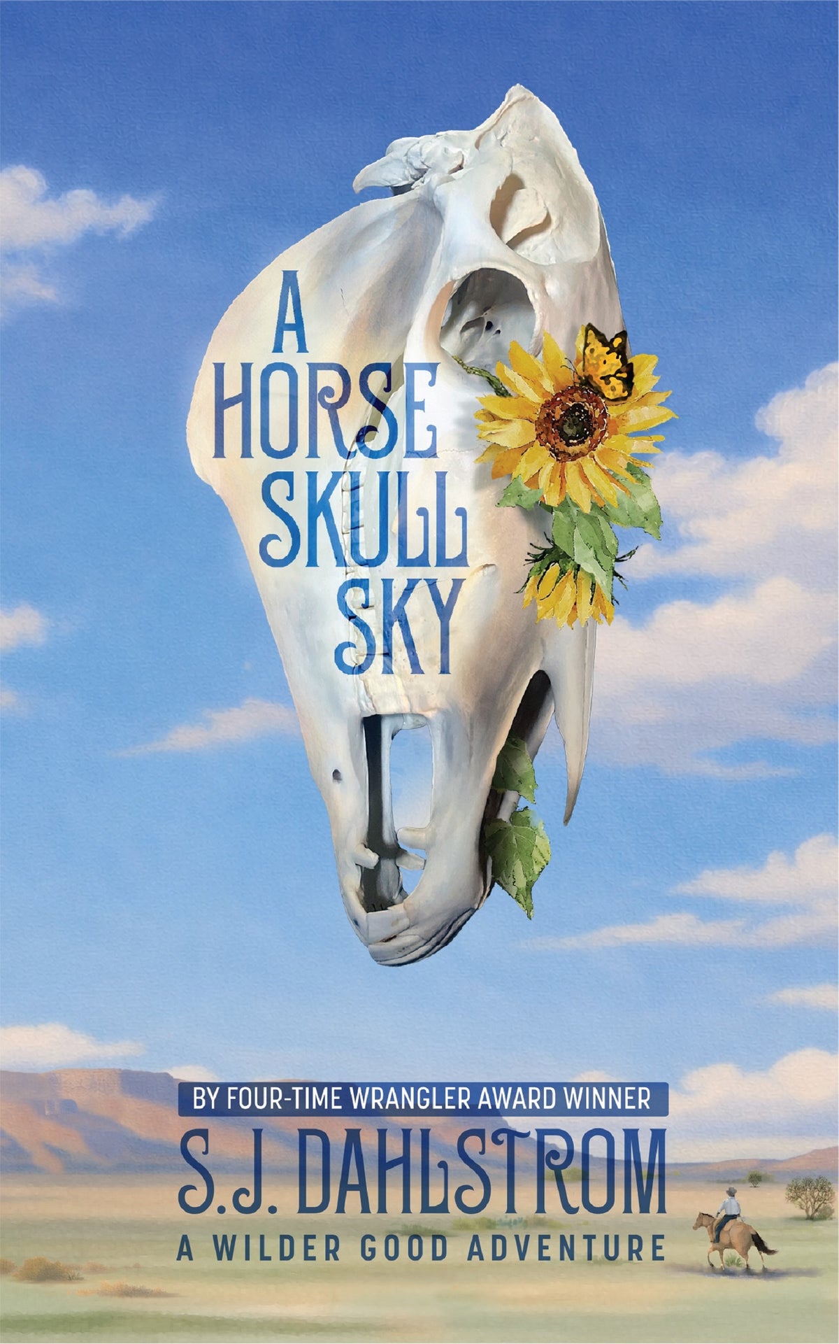 Wilder Good: A Horse Skull Sky