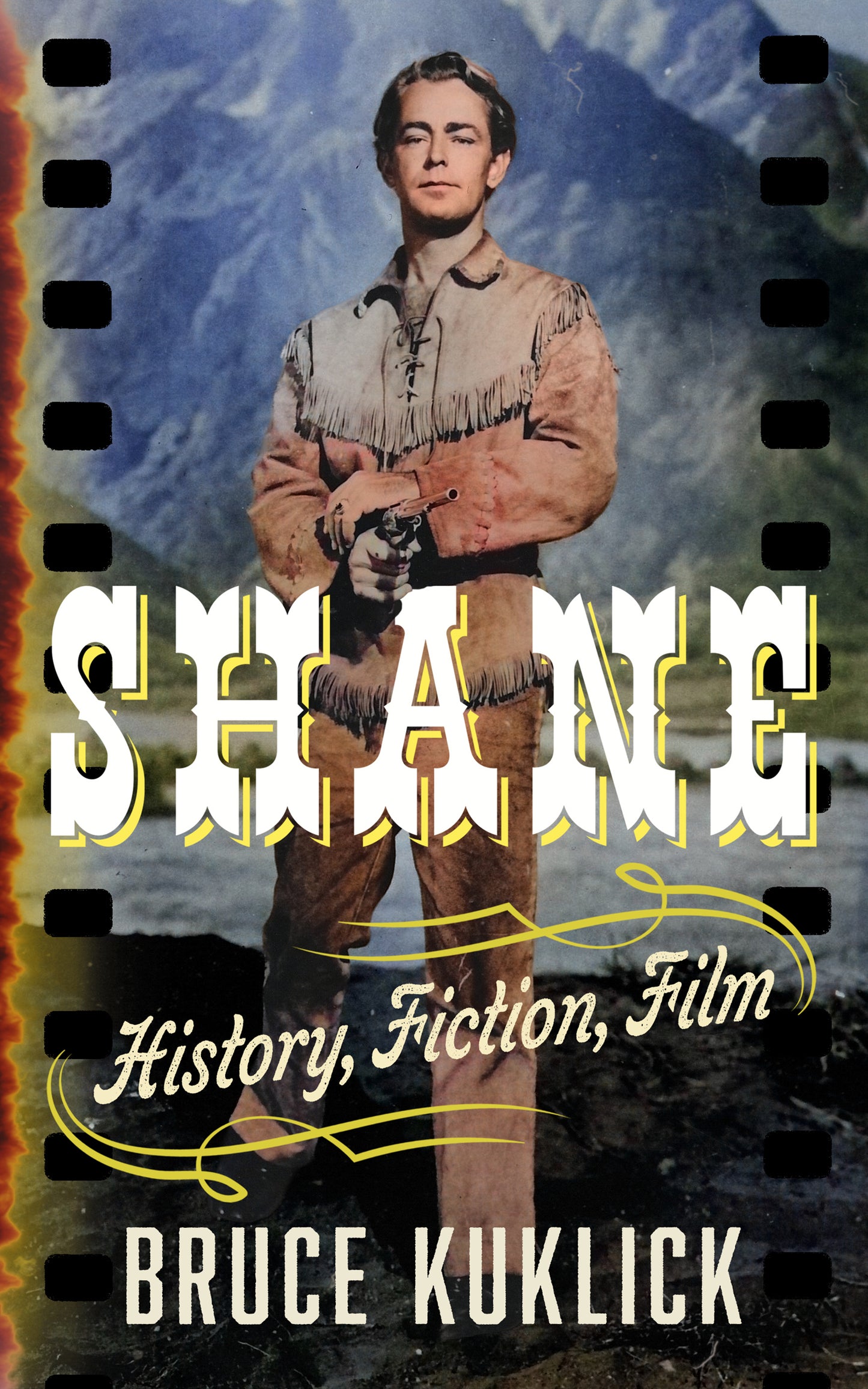 Shane: History, Fiction, Film
