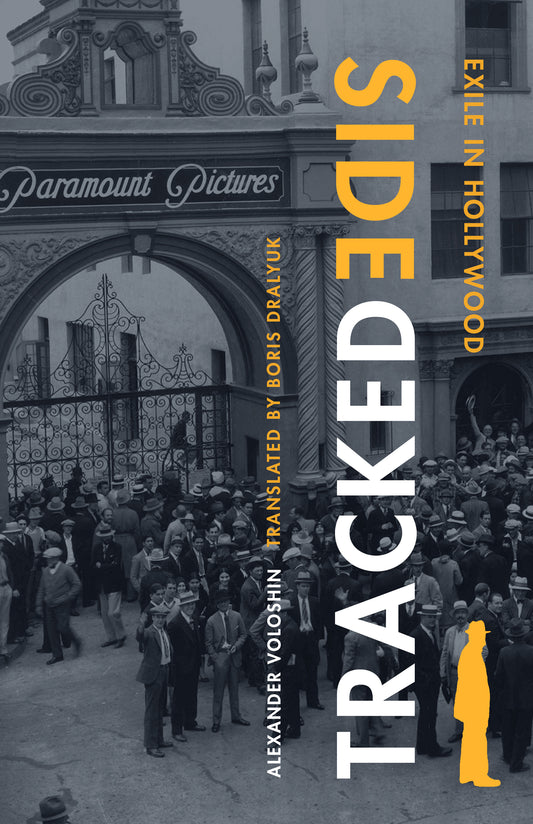 Sidetracked: Exile in Hollywood