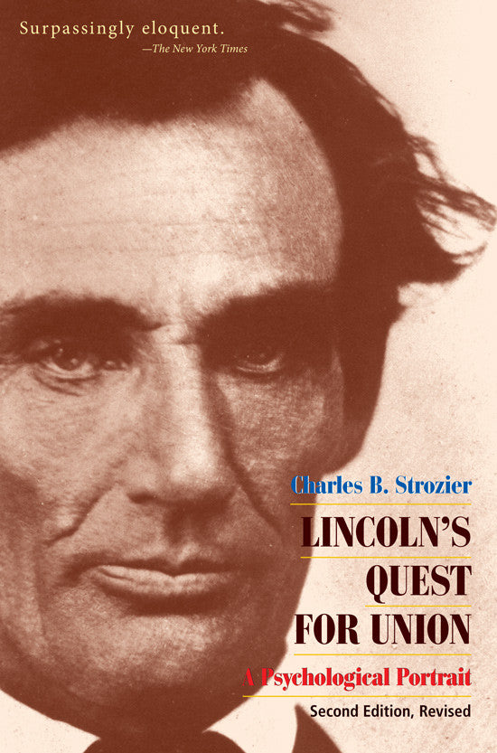 Lincoln's Quest for Union by Charles Strozier