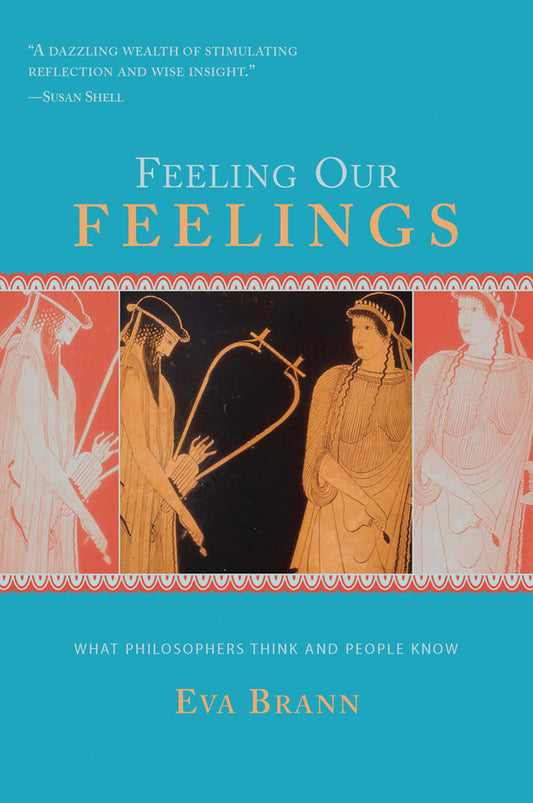 Feeling Our Feelings
