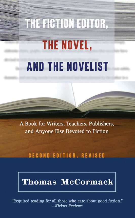 The Fiction Editor, the Novel, and the Novelist