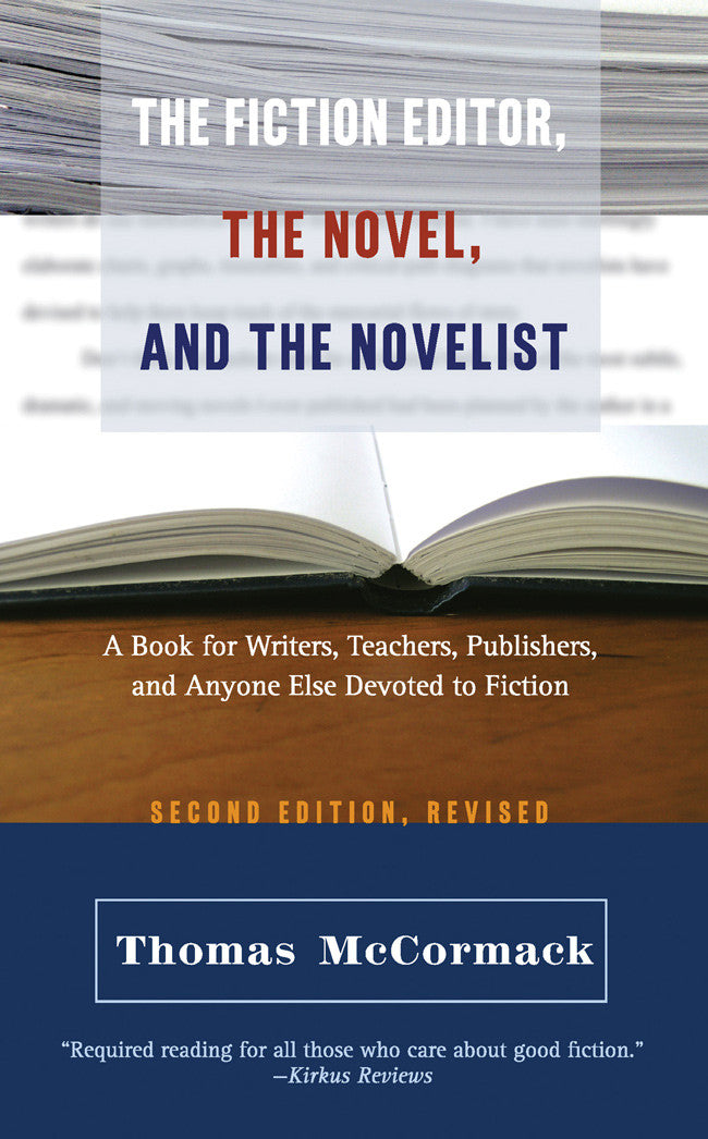 The Fiction Editor, the Novel, and the Novelist