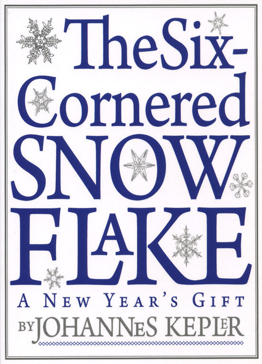 The Six-Cornered Snowflake