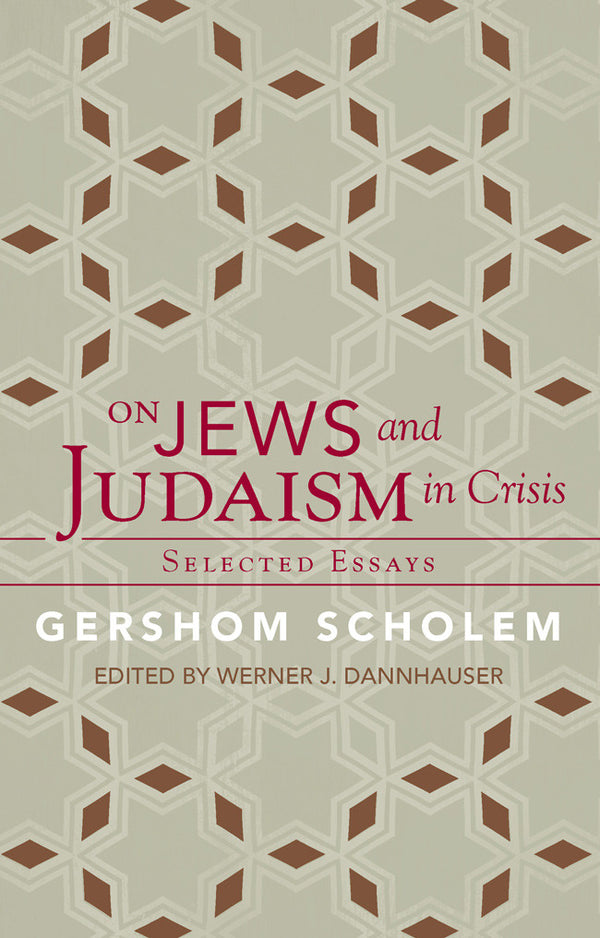 On Jews and Judaism in Crisis – Paul Dry Books